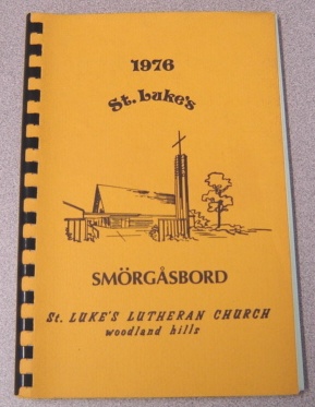 Image for 1976 St. Luke's Smorgasbord, St. Luke's Lutheran Church, Woodland Hills, California