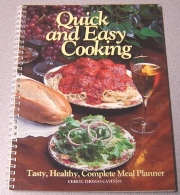 Image for Quick and Easy Cooking: Tasty, Healthy Complete Meal Planner