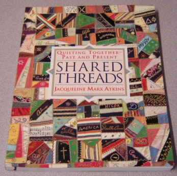 Image for Shared Threads: Quilting Together -- Past And Present