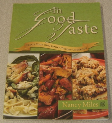 Image for In Good Taste: Create Your Own Family History Cookbook; Signed