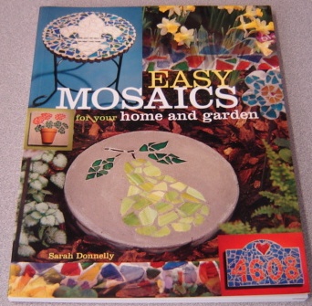 Image for Easy Mosaics for Your Home and Garden