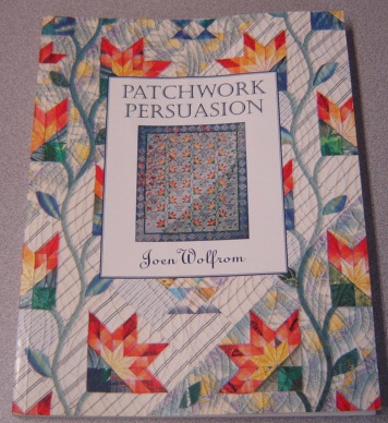 Image for Patchwork Persuasion: Fascinating Quilts From Traditional Designs