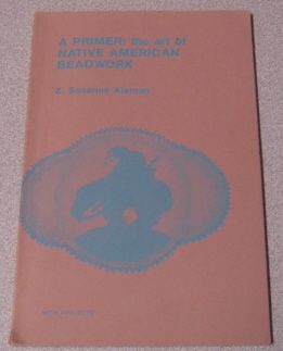 Image for A Primer: The Art of Native American Beadwork