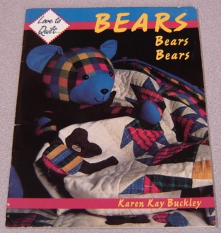 Image for Bears Bears Bears (Love to Quilt Series)