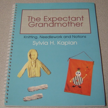 Image for Knitting, Needlework And Notions For The Expectant Grandmother