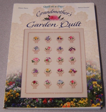 Image for Grandmother's Garden Quilt (Quilt in a Day Ser.)