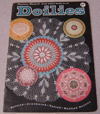 Image for Doilies: Knitted, Crocheted, Tatted, Ruffled Doilies (Star Doily Book #151)