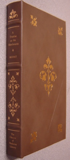 Image for A Treatise on the Membranes in General, and On Different Membranes in Particular (The Classics of Medicine Library)