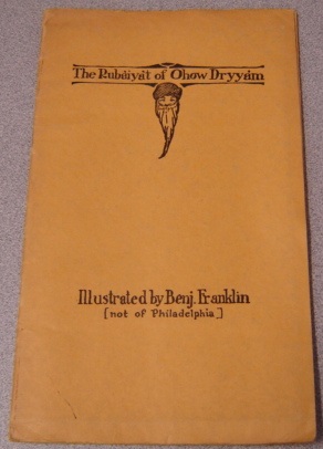 Image for The Rubaiyat Of Ohow Dryyam, With Apologies To Omar
