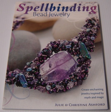 Image for Spellbinding Bead Jewelry: Create Enchanting Jewelry Inspired By Myth And Magic