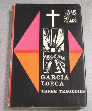 Image for Three Tragedies Of Federico Garcia Lorca: Blood Wedding, Yerma, Bernarda Alba