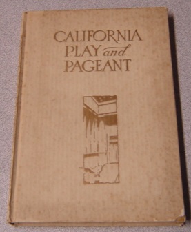 Image for California Play And Pageant