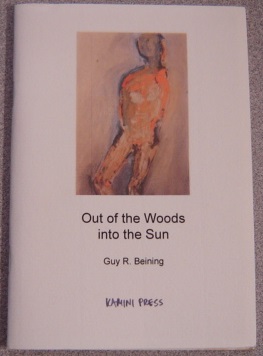Image for Out Of The Woods Into The Sun (Kamini Press Art Series No. 1) ; Signed
