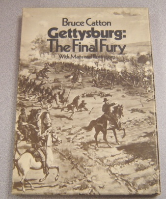 Image for Gettysburg: The Final Fury, With Maps And Illustrations