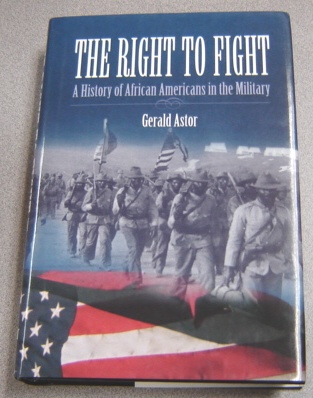 Image for The Right to Fight: A History of African Americans in the Military
