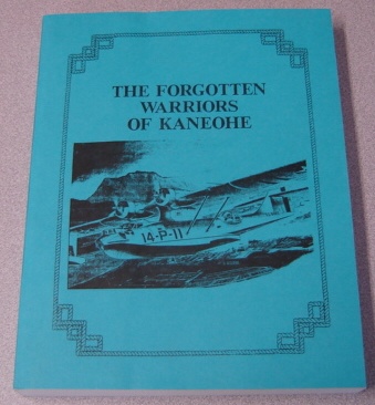 Image for The Forgotten Warriors Of Kaneohe; Signed