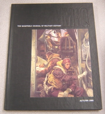 Image for MHQ: The Quarterly Journal of Military History, Vol. 1 #1, Autumn 1988