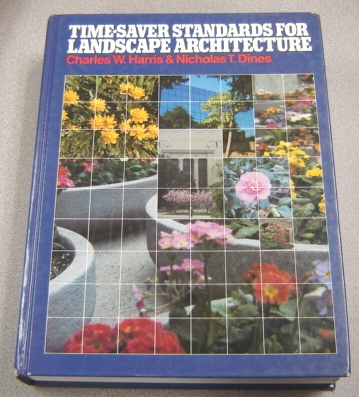 Image for Time-Saver Standards for Landscape Architecture: Design and Construction Data