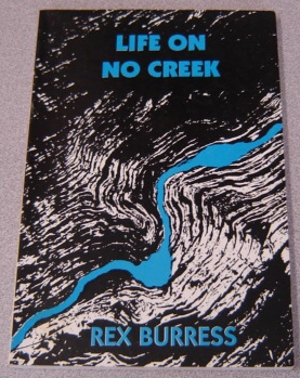 Image for Life On No Creek: Missouri Rural Days; Signed
