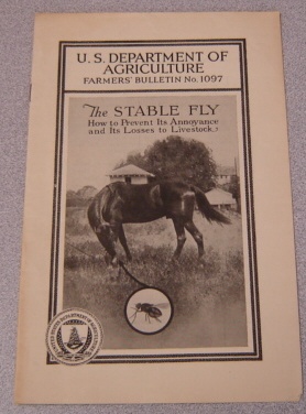 Image for The Stable Fly: How to Prevent Its Annoyance and Its Losses to Livestock (U.S. Dept. of Agriculture Farmers' Bulletin #1097)