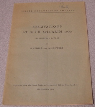 Image for Excavations At Beth She'arim, 1958: Preliminary Report (reprinted From The Israel Exploration Journal, Vol. 4, Nos. 2 And 3-4)