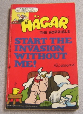 Image for Hagar The Horrible: Start The Invasion Without Me!