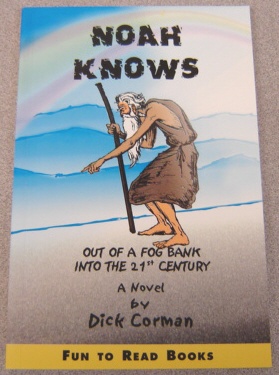 Image for Noah Knows: Out Of A Fog Bank Into The 21st Century (fun To Read Books Ser.)