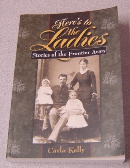 Image for Here's to the Ladies: Stories of the Frontier Army