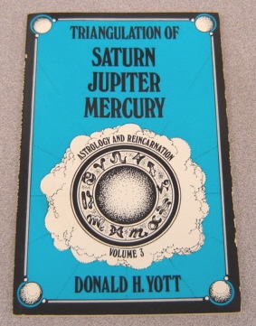 Image for Triangulation of Saturn-Jupiter-Mercury (Astrology and Reincarnation, Vol. 3)