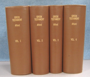Image for Greek Testament In Four Volumes: With A Critically Revised Text, A Digest Of Various Readings, Marginal References To Verbal And Idiomatic Usage, Prolegomena, And A Critical And Exegetical Commentary