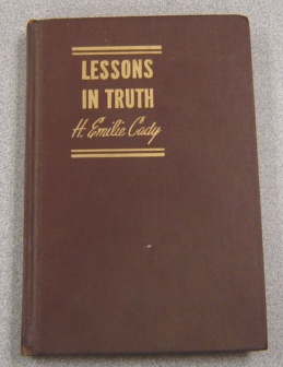 Image for Lessons In Truth: A Course Of Twelve Lessons In Practical Christianity