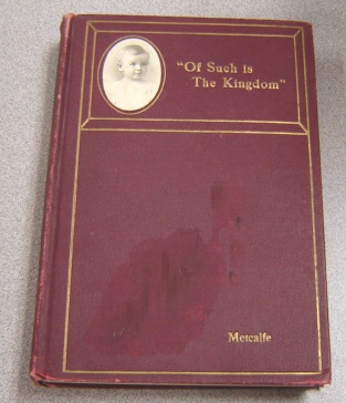Image for "Of Such Is The Kingdom", And Other Stories From Life