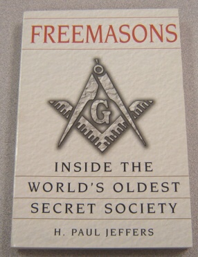 Image for Freemasons: A History and Exploration of the World's Oldest Secret Society