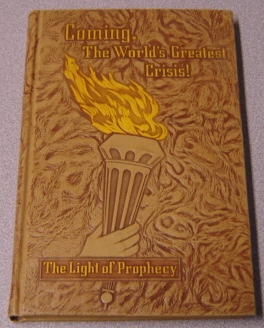 Image for Coming, The World's Greatest Crisis! The Light Of Prophecy