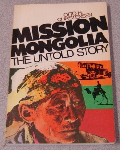 Image for Mission Mongolia: The Untold Story