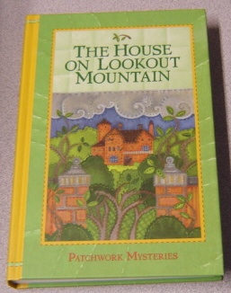 Image for The House on Lookout Mountain (Patchwork Mysteries, Volume 14)