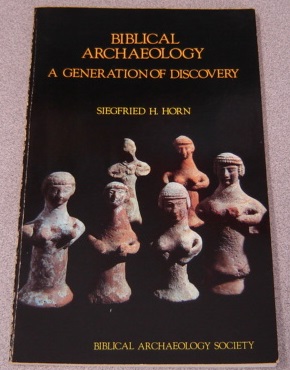 Image for Biblical Archaeology: A Generation of Discovery