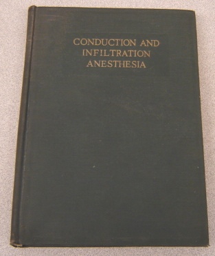 Image for Conduction And Infiltration Anesthesia