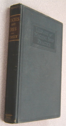 Image for Punches And Dies: Layout, Construction And Use, Including Wartime Data Supplement