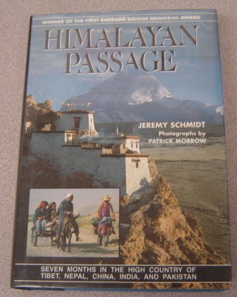 Image for Himalayan Passage: Seven Months in the High Country of Tibet, Nepal, China, India and Pakistan