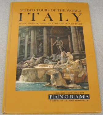 Image for A Panorama Colorslide Tour Of Italy: Scenic Wonderland: Her Cities and Coutryside