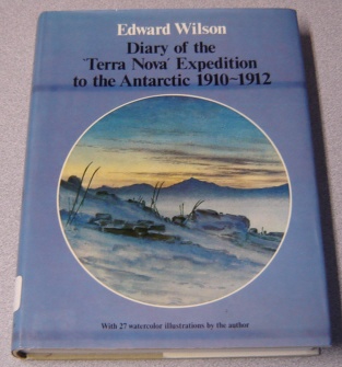 Image for Diary Of The "Terra Nova" Expedition To The Antarctic 1910-1912