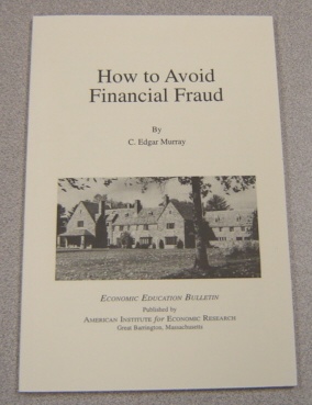 Image for How To Avoid Financial Fraud (Economic Education Bulletin, Vol. XXXIX #4, April 1999)