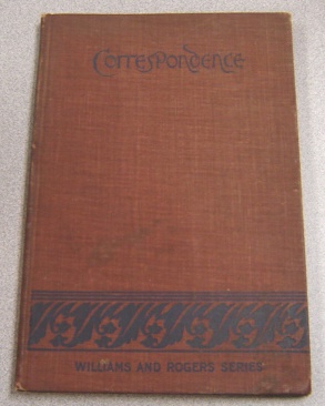 Image for Business And Social Correspondence: A Text-book For Use In All Schools In Which The Subject Is Taught