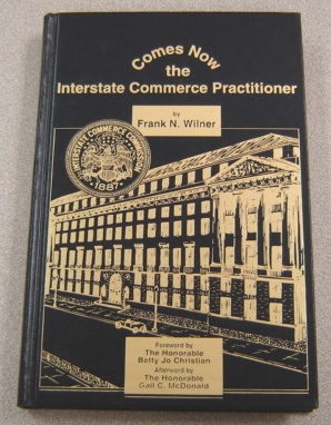 Image for Comes Now the Interstate Commerce Practitioner