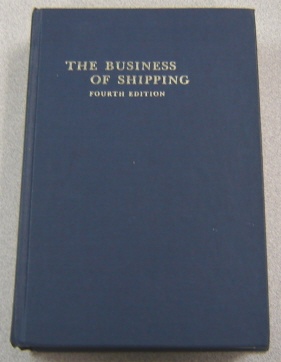 Image for Business Of Shipping, 4th Edition