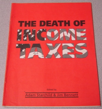 Image for The Death of Income Taxes